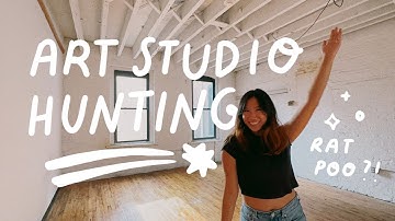 Finding the Perfect Art Studio ✨ Studio Hunting