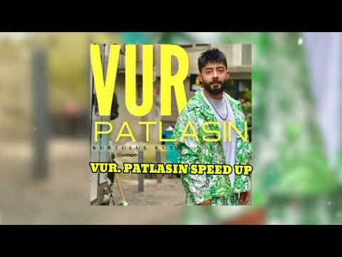 Kurtuluş kuş vur çal patlasın speed up.       iyi dinlemeler❤️