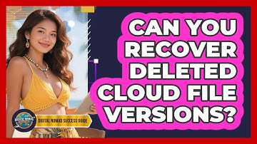 Can You Recover Deleted Cloud File Versions?