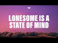 Djo - Lonesome Is A State of Mind (Lyrics)