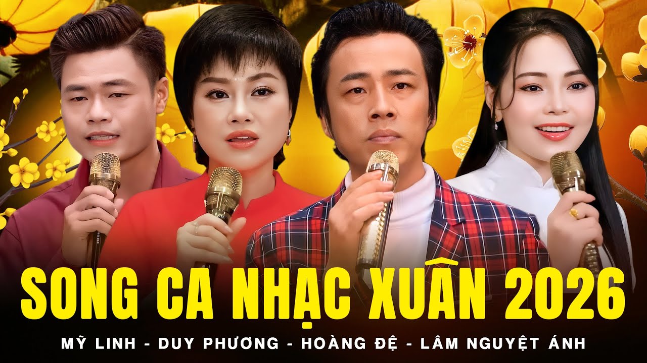 Tuyển Chọn Song Ca Nhạc Xuân 2026 Nghe Là Thấy Tết | Đón Xuân Này Nhớ Xuân Xưa, Ngày Xuân Thăm Nhau