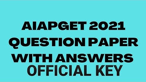 #AIAPGET2021#HOMOEOPATHY|#ANSWER_KEY|AIAPGET 2021 Question paper with OFFICIAL answer key