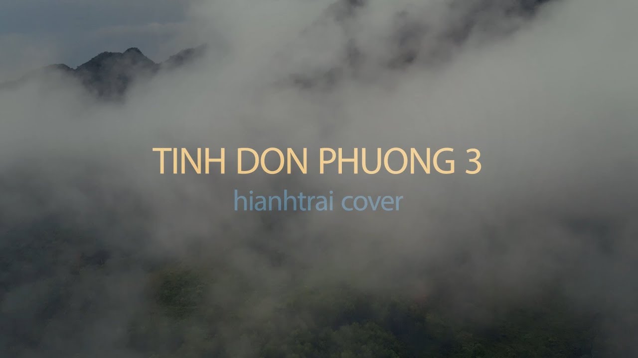 TÌNH ĐƠN PHƯƠNG 3 - Bằng Kiều || #Hianhtrai Cover - youtube
