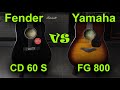 Yamaha FG800 VS Fender CD60S - Guitar Battle #21