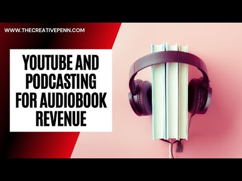 Expanding Audiobook Revenue Through YouTube And Podcasting With Derek Slaton