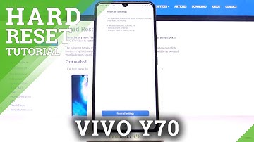 How to Reset All Settings on VIVO Y70 – Restore Factory Settings