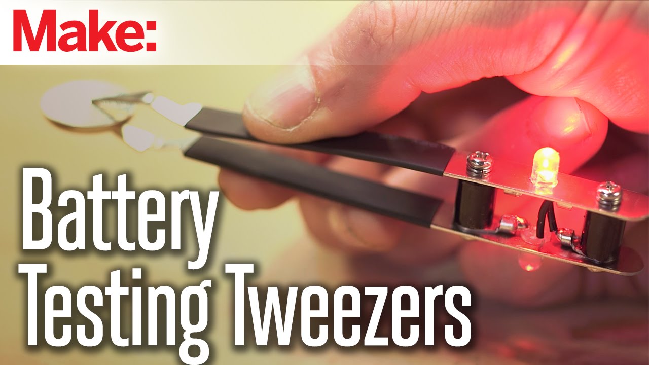 Make your own BatteryTesting Tweezers! YouTube