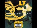 L7  shitlist hq audio