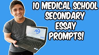 10 Most Common Medical School Secondary Essay Prompts!
