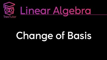 [Linear Algebra] Change of Basis