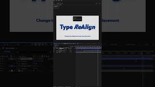 NEW: Type ReAlign for After Effects
