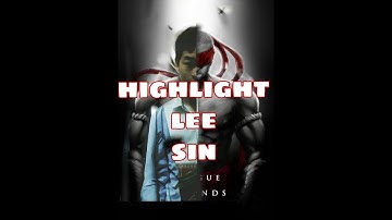 Những pha combo đẹp mắt của Lee Sin