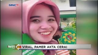 Viral Wanita Bahagia usai Terima Akte Cerai #LintasiNewsPagi 09/07