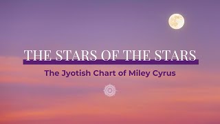 Stars of the Stars: Miley Cyrus