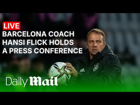 Video LIVE | Barcelona coach Hansi Flick holds a press conference