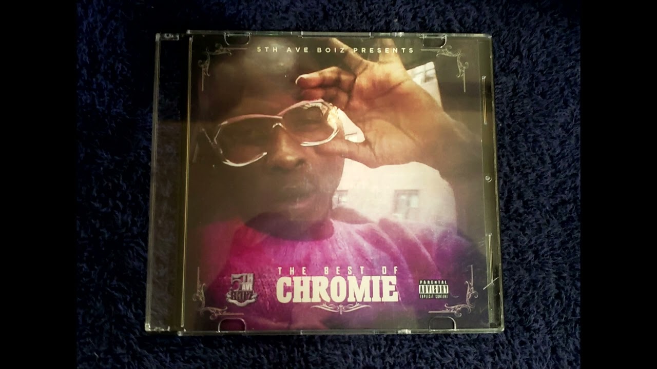 5th Ave Boiz Presents The Best of Chromie (6)