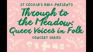 Through to the Meadow: Queer Voices in Folk