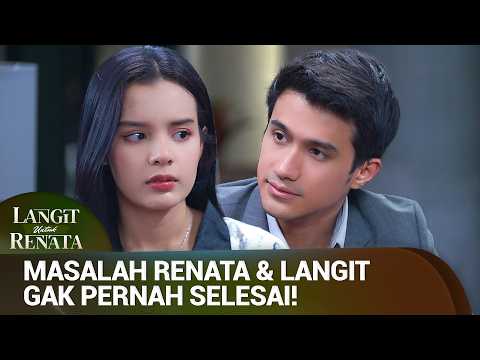 Cobaan Hidup Bertubi-tubi untuk Renata dan Langit! | Langit untuk Renata Eps 20 (2/5)