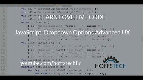 LEARN LOVE LIVE CODE - JavaScript: Dropdown Options Advanced UX