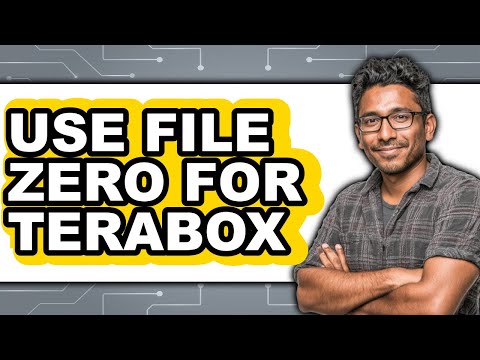 How To Use File Zero For Terabox Easy Guide