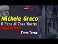Michele Greco: Interrogatorio, Maxiprocesso (Eps3) #storiemafia