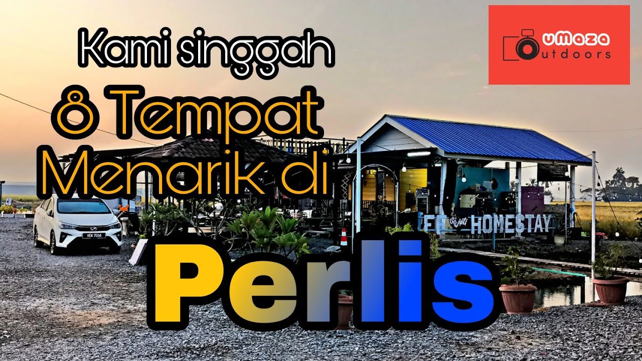 8 Tempat Menarik di Perlis Yang Sempat Kami Singgah
