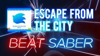 Escape From The City - Qumus Remix (BeatSaber Map Download)