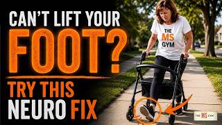 MS Foot Drop? Try This to Reconnect Movement