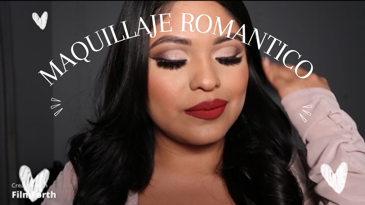MAQUILLAJE ROMANTICO | MAQUILLAJE PARA UNA CENA ROMANTICA! | 