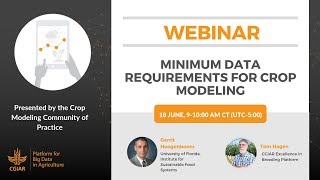 Webinar - Minimum Data requirements for Crop Modeling (18 June 2019)