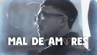 VIBRA - Mal De Amores (Video Oficial)