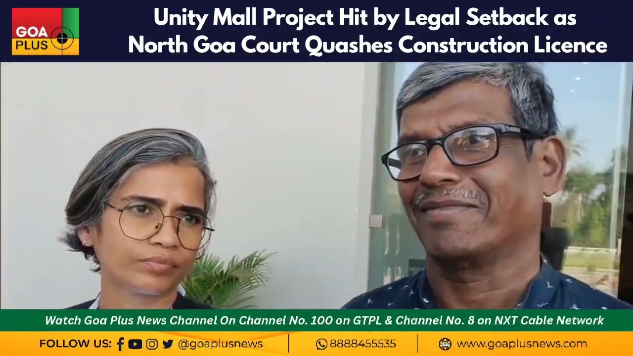 Проект торгового центра Unity Mall столкнулся с юридическими трудностями: суд Северного Гоа отмен...