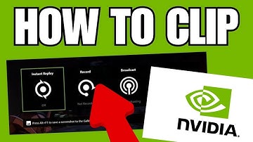 How To Clip With NVIDIA Overlay in Windows (Shadowplay)
