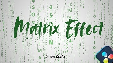 Create Stunning Matric Effects In DaVinci Resolve |  Matrix-Style Digital Rain VFX |  (Step-by-Step)