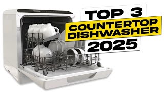 Top 3 BEST Countertop Dishwasher 2025
