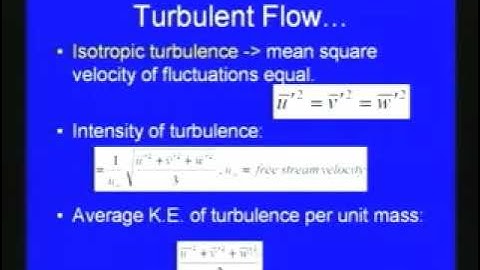 Lec-20 Laminar and Turbulent Flows