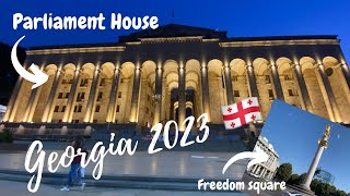 Next stop : GEORGIA 🇬🇪 | Explore Parliament House and Freedom Square | Evening walk Wealth