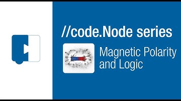 Magnetic Polarity and Logic //code.Node series