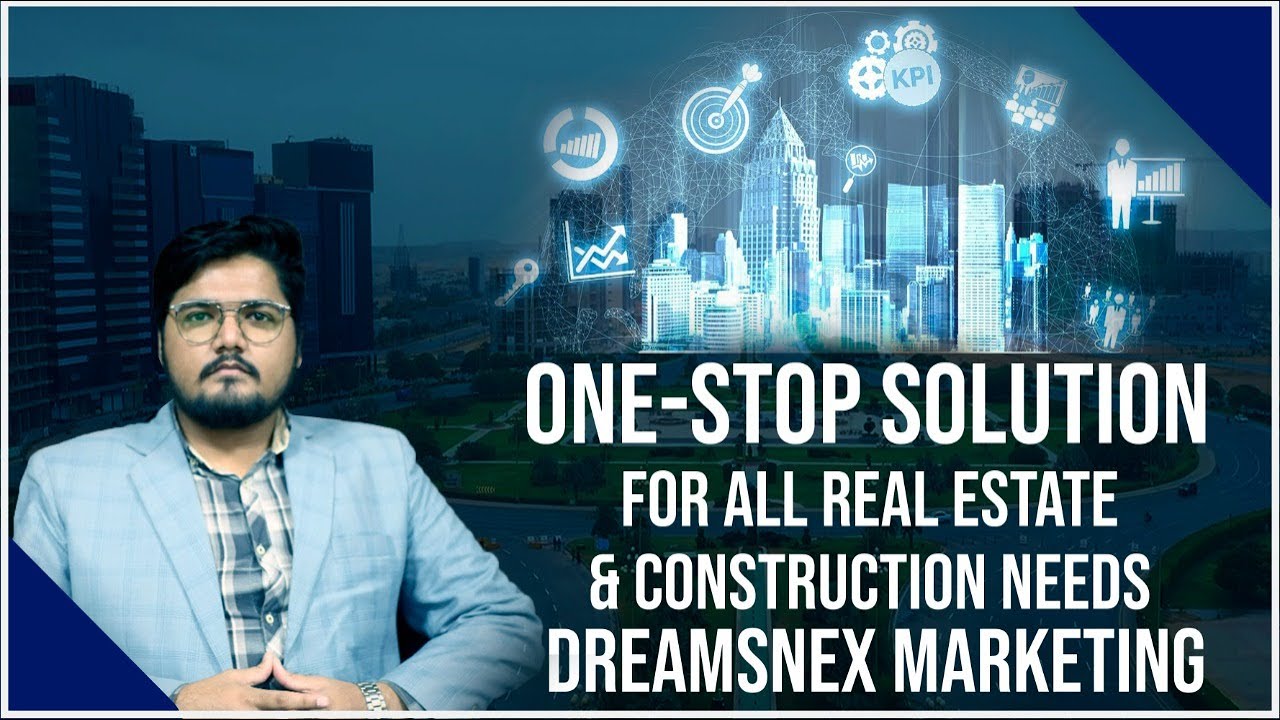 One-Stop Solution for all Real Estate & Construction Needs - DreamsNex Marketing