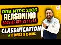 CLASSIFICATION | 🔥BOOSTER SERIES - 11/15 | RRB NTPC REASONING | #rrb #rrbntpc #radianmensa