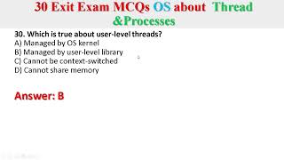 Top 30   Operating System Thread and Process Exit Exam  MCQs