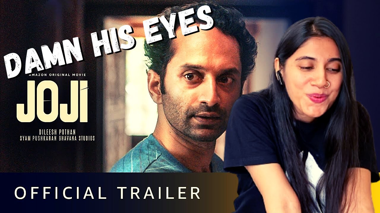 Joji (Malayalam) Official trailer REACTION | Fahadh Faasil, Baburaj, Unnimaya Prasad| Ashmita Reacts