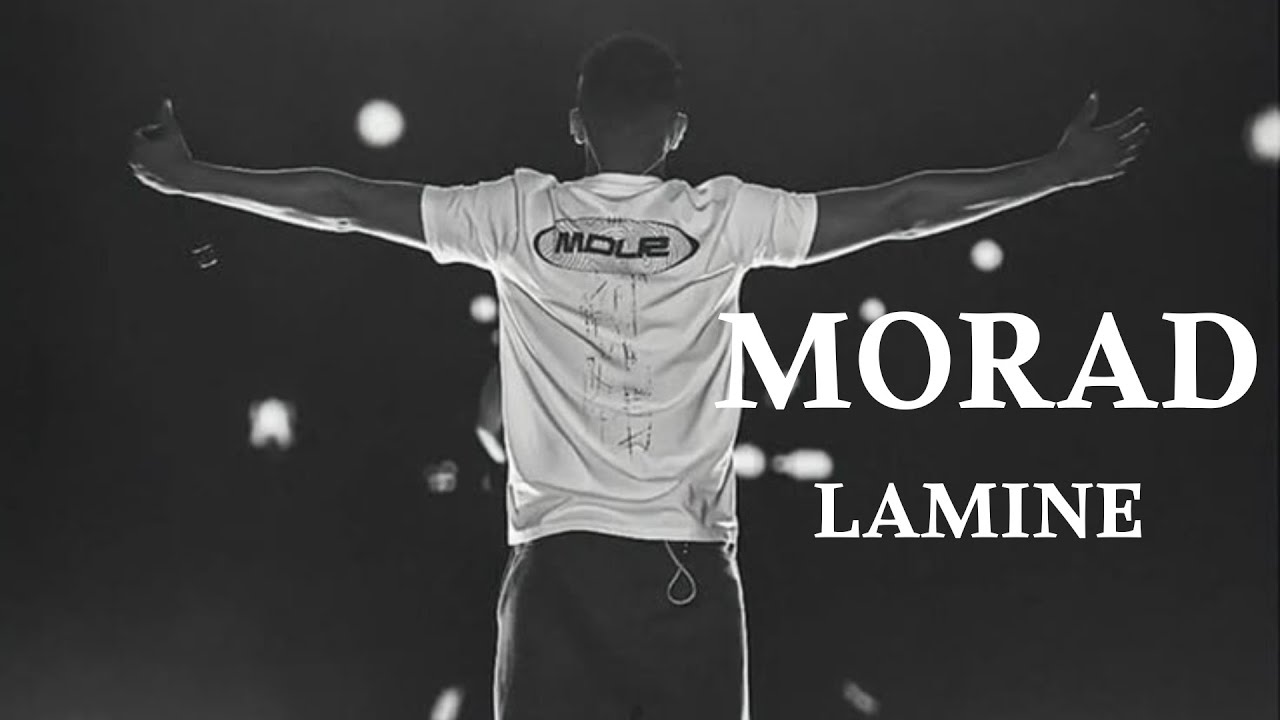 MORAD -  LAMINE (slowed + reverb)