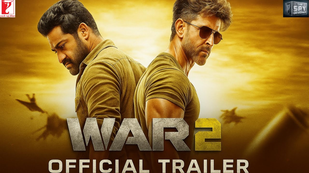 WAR 2 | Official Trailer | Hrithik Roshan | NTR | Kiara Advani | Ayan Mukerji | YRF Spy Universe