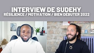 SUDEHY (interview complète sans filtre) - motivation, bien débuter 2022, etre  heureux, relation, ... - YouTube