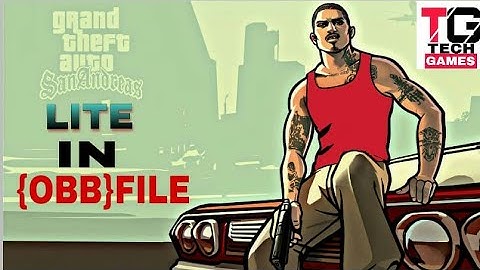 Play GTA SA LITE in obb file....👍👍👍👍🔥🔥