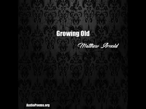 Growing Old (Matthew
