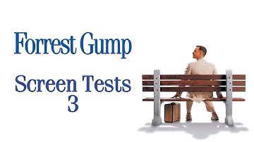 Forest Gump (1994) Bonus Features - Screen Tests 3