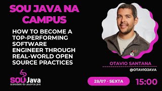 SouJava na Campus - How to Become a Top-Performing Software Engineer through Real-World Open Source screenshot 2