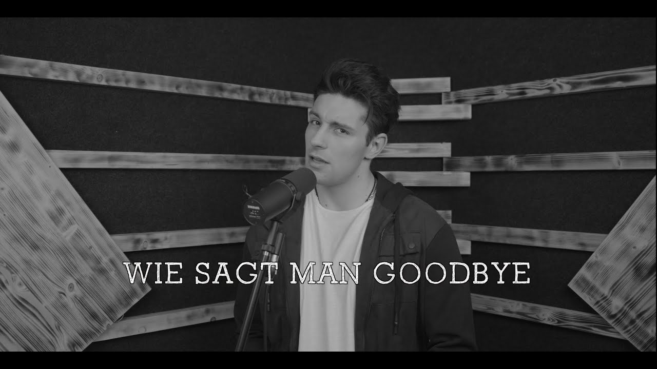 How Do I Say Goodbye Dean Lewis Auf Deutsch Alexander Eder YouTube How do i say goodbye dean lewis auf deutsch alexander eder youtube